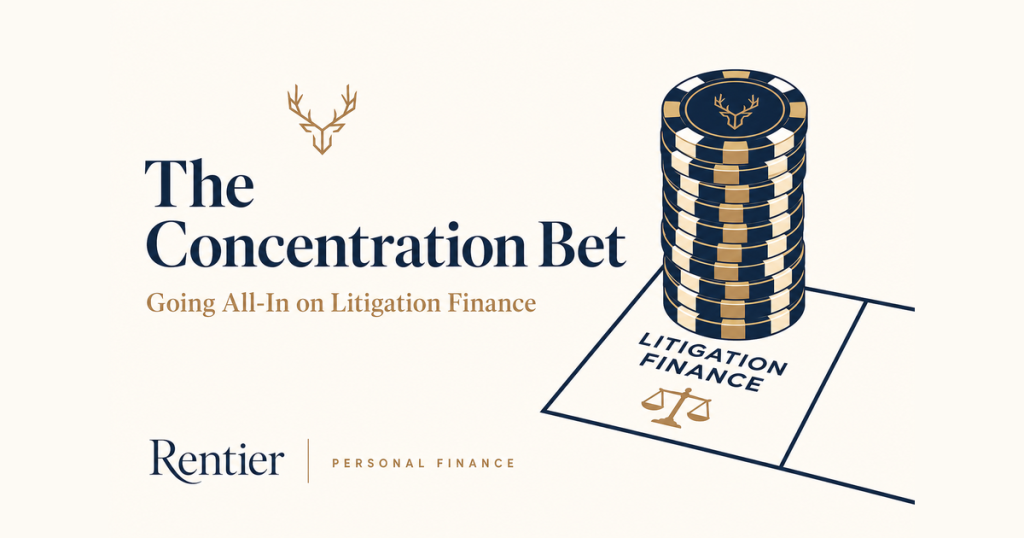 The Concentration Bet: Going All-In on Litigation Finance